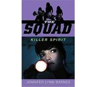 The Squad, The Squad Series Jennifer Lynn Barnes (Auteur)