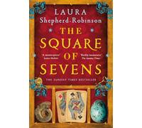 Laura Shepherd-Robinson – The Square of Sevens – Poche