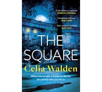 The Square: The unputdownable new thriller from the author of Payday, a Richard and Judy Book Club pick