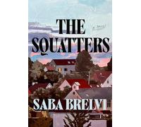 The Squatters: A Novel