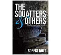 The Squatters & Others