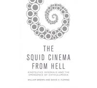 The Squid Cinema From Hell
