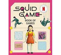 The Squid Game Book of Games: The Official Netflix Puzzle Book