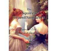 The Squire's Granddaughters