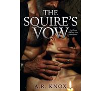The Squire's Vow Medieval Seed, #2 - A.R. Knox - A.R. Knox - ebook (ePub) - Livre