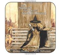 The Squirrel Who Almost Stole Halloween