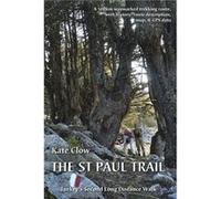 The St Paul Trail by Kate Clow Inconnu (Auteur)