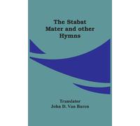 The Stabat Mater And Other Hymns