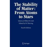 The Stability Of Matter: From Atoms To Stars