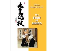 The Staff of Aikido