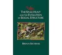 The Stag Hunt And The Evolution Of Social Structure