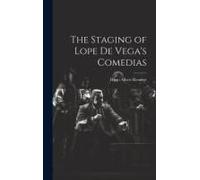 The Staging Of Lope De Vega's Comedias