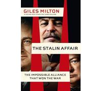 The Stalin Affair by Giles Milton Giles Milton (Auteur)