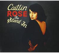 Caitlin Rose – The Stand-In – CD audio