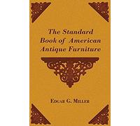 The Standard Book Of American Antique Furniture