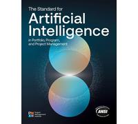The Standard for Artificial Intelligence in Portfolio, Program, and Project Management - Project Management Institute - Project Management Institute - ebook (ePub) - Livre