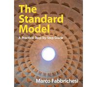 Le Modèle Standard – Guide pratique étape par étape