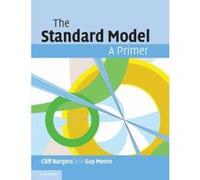 The Standard Model: A Primer - [Version Originale] Inconnu (Auteur)