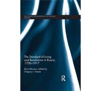 The Standard Of Living And Revoluti Boris N Mironov, Gregory L Freeze (Auteur)