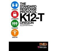 The Standard Response Protocol K-12 Training Workbook for Oregon (The Standard Response Protocol V2 Oregon) (Volume 2)