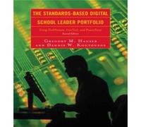 The StandardsBased Digital School Leader Portfolio by Dennis W. Koutouzos Hauser, Gregory M., Koutouzos, Dennis W. (Auteur)