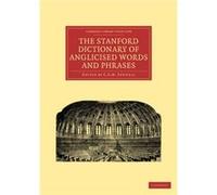 The Stanford Dictionary of Anglicised Words and Phrases - Cambridge University Press - Cambridge University Press - Livre en Anglais - Paperback Cambridge University PressCambridge University Press (A