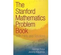 The Stanford Mathematics Problem Book G. Polya, Jeremy Kilpatrick (Auteur)