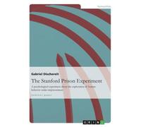 The Stanford Prison Experiment
