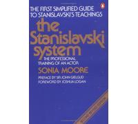 [ THE STANISLAVSKI SYSTEM: THE PROFESSIONAL TRAINING OF AN ACTOR (REVISED) ] The Stanislavski System: The Professional Training of an Actor (Revised) By Moore, Sonia ( Author ) Oct-1984 [ Paperback ]
