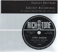 Stanley Brothers – Earliest Recordings – Complete Rich-R-Tone 78s (1947-1952)