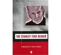 The Stanley Fish Reader, Blackwell Readers H. Aram Veeser, Stanley Eugene Fish (Auteur)