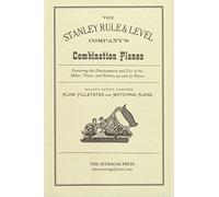 The Stanley Rule and Level Company's Combination Planes