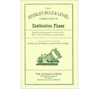 The Stanley Rule and Level Company's Combination Planes