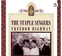 The Staple Singers - Freedom Highway