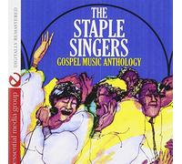 The Staple Singers - Gospel Music Anthology: The Staple Singers