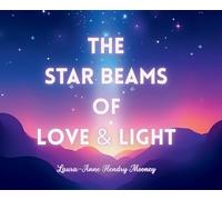 The Star Beams of Love and Light