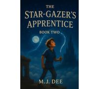 The Star-Gazer’s Apprentice: The Void’s Reflection: A Young Adult Fantasy Novel (Perilous Academy Book 2)