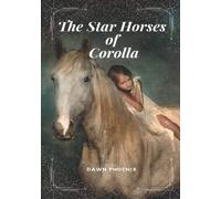 The Star Horses of Corolla