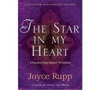 The Star in My Heart: Experiencing Sophia; Inner Wisdom Rupp, Joyce (Auteur)
