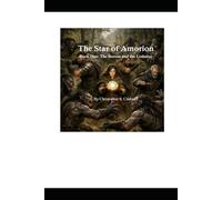 The Star of Amorion Book One: The Seeress and the Lodestar