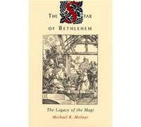 The Star of Bethlehem by Michael R. Molnar Michael R. Molnar (Auteur)