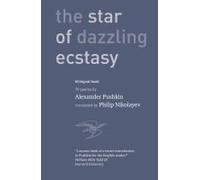 The Star Of Dazzling Ecstasy 79 Poems:Translated By Philip Nikolayev With An Introduction By William Mills Todd Iii Paperback Book By Alexander Pushkin