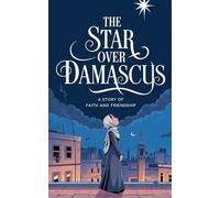 The Star Over Damascus