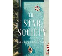 The Star Society A Historical Novel - Gabriella Saab - Harper Muse - ebook (ePub) - Livre