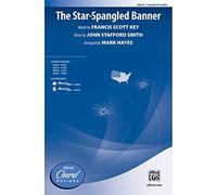 The Star-Spangled Banner - Words by Francis Scott Key, music by John Stafford Smith / arr. Mark Hayes - Choral Octavo - SSAB