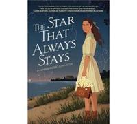 The Star That Always Stays by Anna Rose Johnson Anna Rose Johnson (Auteur)