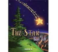 The Star That Fell by Jennifer D Jennifer D (Auteur)