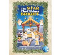 The Star That Shines Bright: Faith-Filled Christmas Coloring and Activity Book for Kids