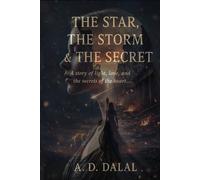 THE STAR, THE STORM & THE SECRET: Black & White Edition