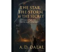 THE STAR, THE STORM & THE SECRET: Black & White Edition